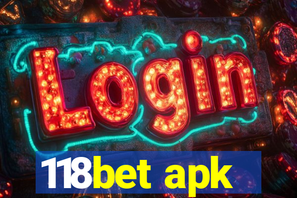 118bet apk